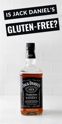 is jack daniels honey gluten-free How does the unique combination of Jack Daniels and honey challenge traditional perceptions of whiskey?